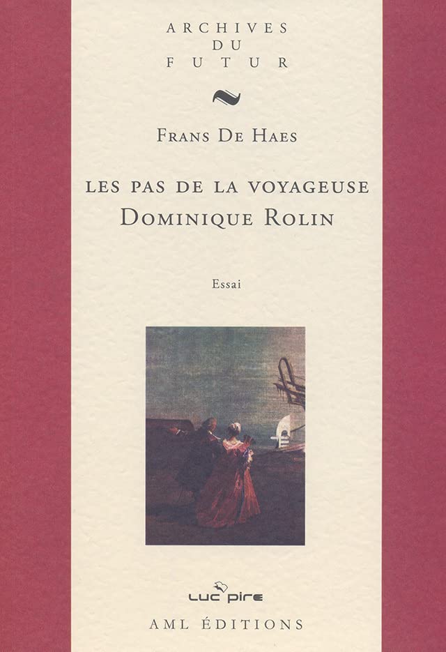 LES PAS DE LA VOYAGEUSE DOMINIQUE ROLIN (Paperback)