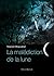 la malédiction de la lune
