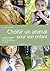 Choisir UN Animal Pour Son ...
