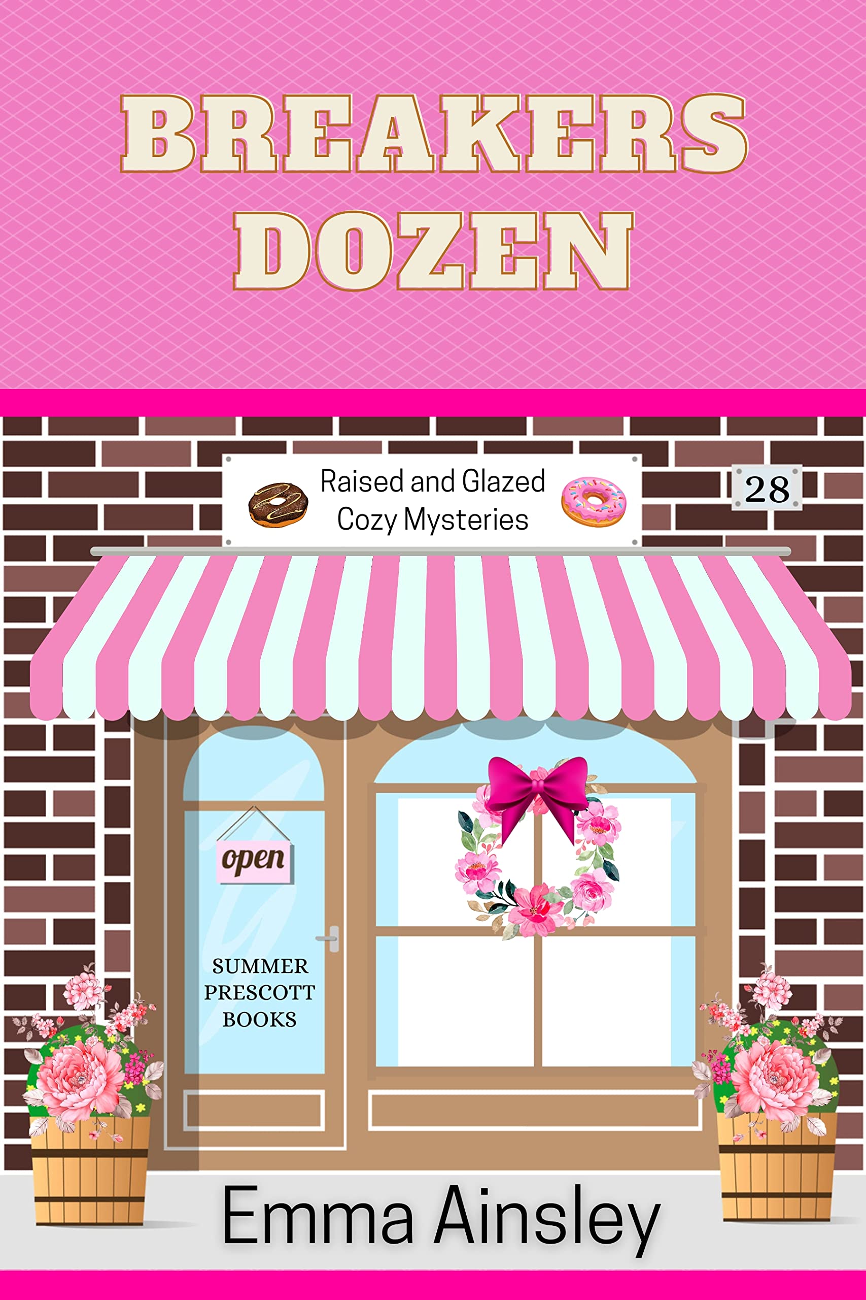 Breakers Dozen (Raised and Glazed Cozy Mysteries Book 28)