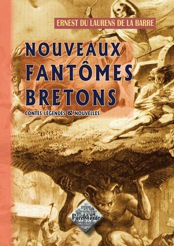 Nouveaux fantômes bretons, contes, légendes & nouvelles (Paperback)