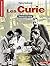Les Curie. Pionniers de l'atome by Pierre Radvanyi