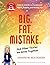 Big. Fat. Mistake. and Othe...