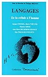 Langages: De la cellule à l'homme Langages: De la cellule à l'homme