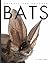 Bats (Animals Are Amazing)