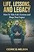Life, Lessons, and Legacy by Cedric D Nelson