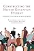 Constructing the Higher Edu...