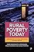 Rural Poverty Today: Experi...