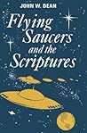 Flying Saucers and the Scriptures