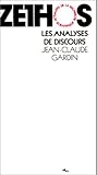 Les analyses de discours. Actualités de la recherche scientifique