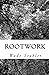 Rootwork
