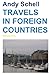 Travels in Foreign Countrie...