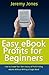 Easy eBook Profits for Begi...
