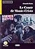 Le Comte de Monte-Cristo. Lektüre + Audio-CD + Audio-App: Französische Lektüre für das 2., 3. und 4. Lernjahr. Lektüre + Audio-CD + Audio-App