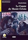 Le Comte de Monte-Cristo. Lektüre + Audio-CD + Audio-App: Französische Lektüre für das 2., 3. und 4. Lernjahr. Lektüre + Audio-CD + Audio-App Le Comte de Monte-Cristo. Lektüre + Audio-CD + Audio-App: Französische Lektüre für das 2., 3. und 4. Lernjahr. Lektüre + Audio-CD + Audio-App