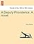 A Deputy Providence. a Novel.