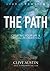 The Path: Creating Your Life and Letting Life Create You