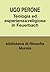 Teologia ed esperienza religiosa in Feuerbach (Biblioteca di ... by Ugo Perone