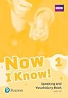 Now I Know - (IE) - 1st Edition (2019) - Speaking and Vocabulary Book - Level 1 - I Can Read