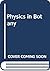 Physics in Botany