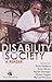 Disability and Society: A Reader