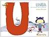 Unga (que en esquimal significa Amistad) (Que Sientes) (Spanish Edition)