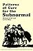 Patterns of Care for the Subnormal: The Commonwealth and International Library: Mental Health and Social Medicine Division