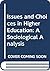 Issues and Choices in Higher Education: A Sociological Analysis