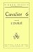 Cavalier 6 suivi de l'Oublié (French Edition)