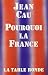 Pourquoi la France