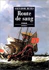 ROUTE DE SANG