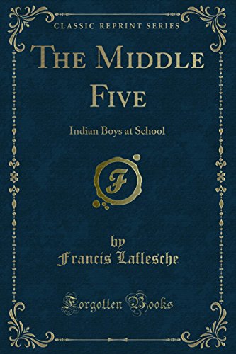 The Middle Five: Indian Boys at School (Kindle Edition)