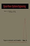Space Power Systems Engineering