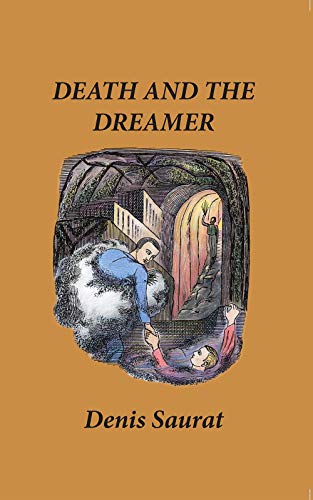 Death and the Dreamer: Annotated (Kindle Edition)