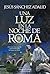 Una luz en la noche de Roma