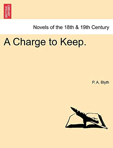 A Charge to Keep. (Paperback)
