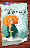 super héros ?