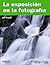 La exposicion en la fotogra...