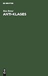 Anti-Klages: Oder von der Würde des Menschen (German Edition)