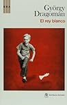 Rey blanco (Spanish Edition) Rey blanco (Spanish Edition)