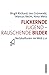 Flickernde Jugend - rausche...