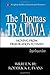 The Thomas Trauma: Moving f...