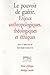 Le pouvoir de guérir - Enjeux anthropologiques, théologiques ... by Gueullette jean-m.