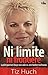Ni limite, ni frontière by Tiz Huch