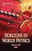 Horizons in World Physics