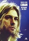 Cobain. Più pesan...