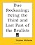 Due Reckoning (The Realists)
