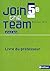Anglais 5e Join the Team : ...