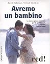 Avremo un bambino...