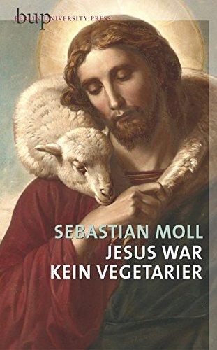 Jesus war kein Vegetarier (Hardcover)
